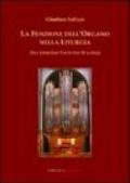 La funzione dell'organo nella liturgia. Dal Concilio Vaticano II a oggi