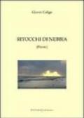 Ritocchi di nebbia. Raccolta di poesie introspettive