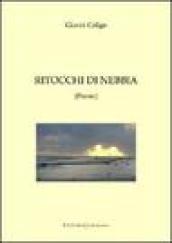 Ritocchi di nebbia. Raccolta di poesie introspettive