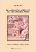 De la gramatica normativa a la gramatica del texto