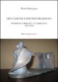 Educazione e riforma religiosa. Itinerari formativi a confronto (1815-1958)