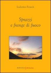 Sprazzi e frange di fuoco