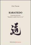 Karatedo. Esperienze di pratica: «separare le nuvole, trovare la via»