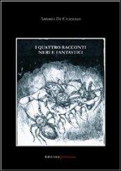 I quattro racconti neri e fantastici