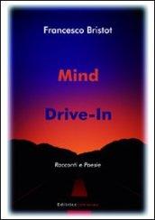 Mind drive-in