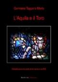 L'aquila e il toro. Globalizzazione post-americana e conflitti