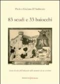 Ottantatré scudi e 33 baiocchi. Scorci di vita dell'Ottocento nelle memorie di un servitore