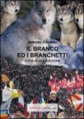 Il branco ed i branchetti. Storia di una adozione