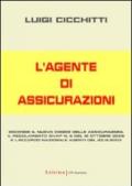 L'agente di assicurazioni secondo il nuovo codice delle assicurazioni