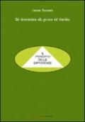 Dal determinismo alla gestione del disordine. Il principio delle differenze