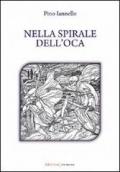 Nella spirale dell'oca