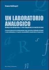 Un laboratorio analogico. Dialogo metalinguistico o metà-linguistico su corsivi ed altro