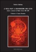 Le parole malate. La disinformazione come sistema. Analisi e commenti sul Medio Oriente 2001-2009