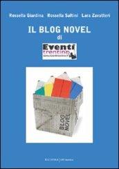 Il blog novel di «Eventi trentino»