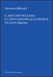 Il metodo Willems e l'educazione alla musica. Una breve disamina