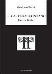 Le carte raccontano. Um die Buche