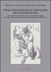 Verso l'organizzazione ospedaliera per intensità di cura