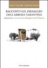 Racconti sul paesaggio dell'arberia tarantina. Appunti per ecomuseo nella provincia di Taranto