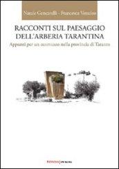 Racconti sul paesaggio dell'arberia tarantina. Appunti per ecomuseo nella provincia di Taranto