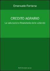 Credito agrario. La valutazione finanziaria delle aziende