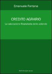 Credito agrario. La valutazione finanziaria delle aziende