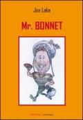 Mr. Bonnet