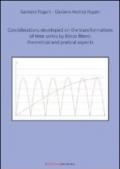 Considerations developed on the transformation of time series by linear filters: theoretical and practical aspects