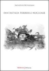 Fantastico, terribile nucleare