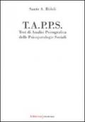 T.A.P.P.S. Test di analisi psicografica delle psicopatologie sociali