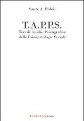 T.A.P.P.S. Test di analisi psicografica delle psicopatologie sociali
