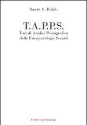 T.A.P.P.S. Test di analisi psicografica delle psicopatologie sociali