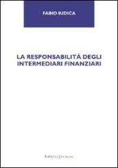 La responsabilita' degli intermediari finanziari