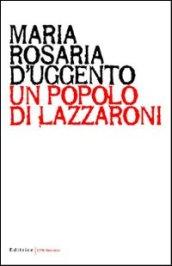 Un popolo di lazzaroni