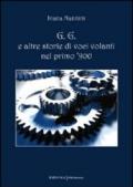 G.G. e altre storie di voci volanti nel primo '900