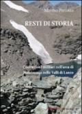 Resti di storia. Costruzioni militari nell'area di Malciaussia nelle valli di Lanzo