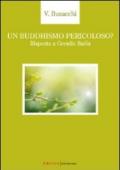 Il buddhismo pericoloso? Risposta a «Occulto Italia»