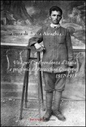 Vita per l'indipendenza d'Italia e prigionia di Paracchini Giuseppe. 1917-1918