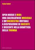 Open music e midi. Una calcolatrice musicale e un'orchestra virtuale a disposizione di docente e discente nella didattica della tromba