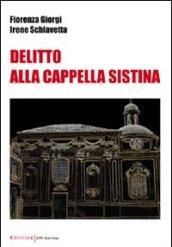 Delitto alla Cappella Sistina