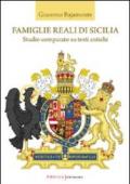 Famiglie reali di Sicilia. Studio comparato su testi antichi