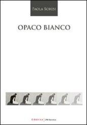 Opaco bianco