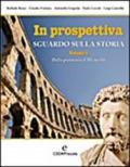 In prospettiva. Sguardo sulla storia. Per le Scuole superiori: IN PROSPETTIVA 1 <ESA