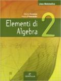 Linea matematica. Elementi di algebra. Con espansione online. Per le Scuole superiori: LINEA MAT. ELEM.ALGEBRA 2 <ESA