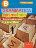 Grammatica con metodo. Per la Scuola media. Con espansione online