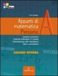 Appunti di matematica. Percorsi. Vol. A. Ediz. riforma. Per le Scuole superiori. Con CD-ROM. Con espansione online