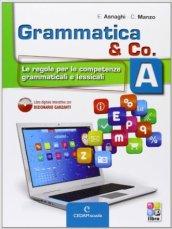 Grammatica & co. Con Palestra INVALSI. Con CD-ROM. Con espansione online. Vol. 1