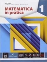 Matematica in pratica. Con e-book. Con espansione online. Vol. 1
