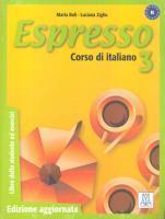 Espresso. Libro dello studente ed esercizi. 3.