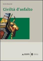 Civiltà d'asfalto