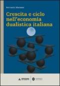 Crescita e ciclo nell'economia dualistica italiana